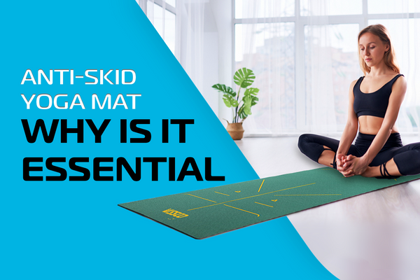 Why an Anti-Skid Yoga Mat Is Essential for Hot Yoga and Intense Workouts