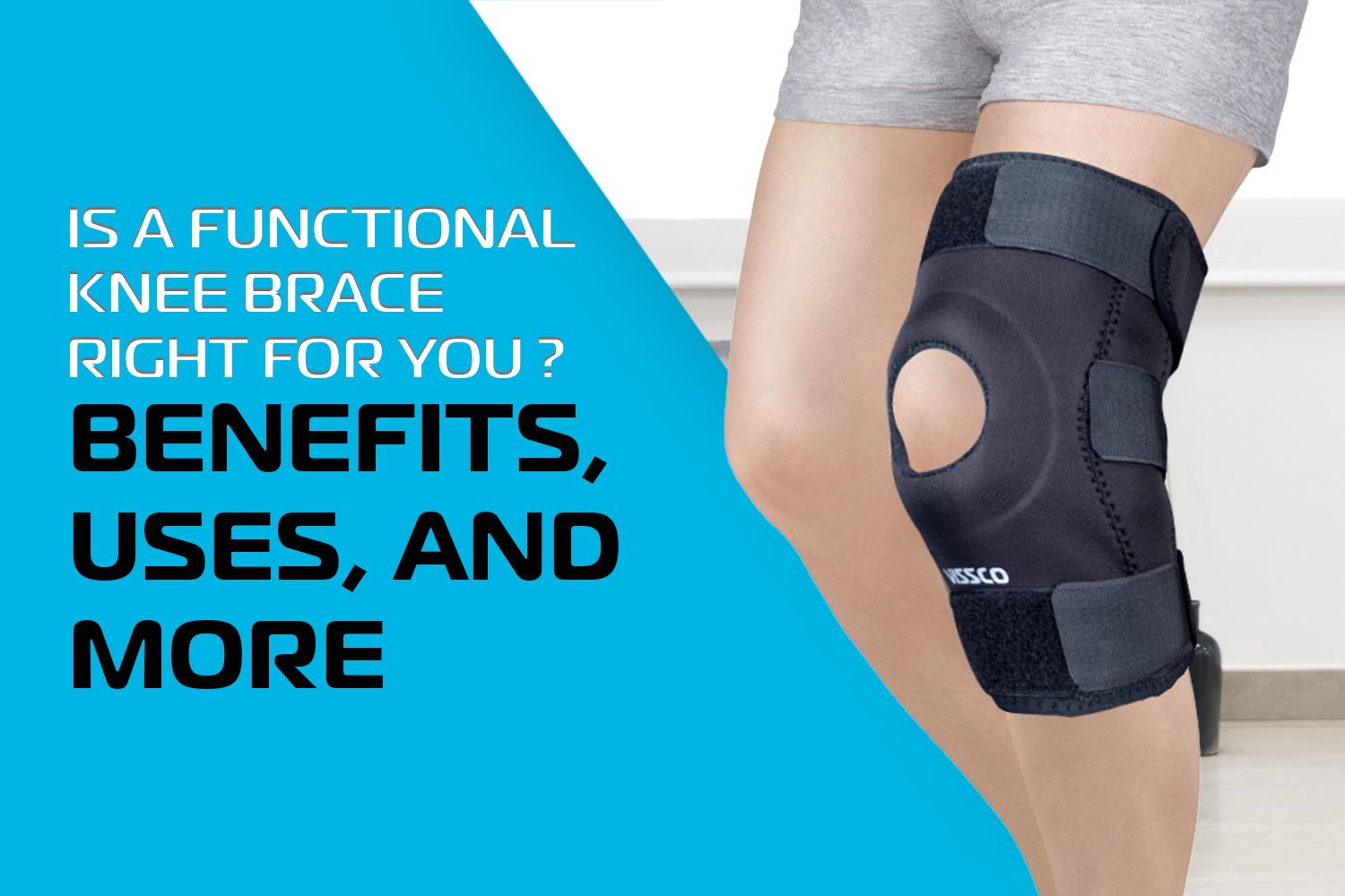 Is a Functional Knee Brace Right for You Benefits, Uses, and More