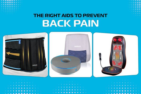 The Right Aids to Prevent Back Pain