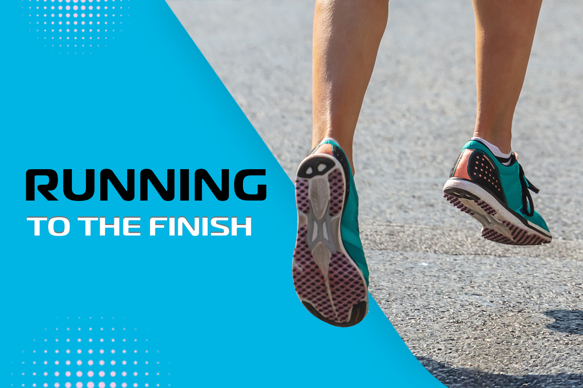 RUNNING – TO THE FINISH